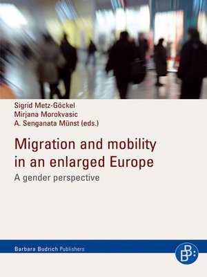 cover image of Migration and mobility in an enlarged europe